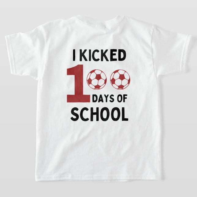 100 dagar med skolfotboll fram och bak t shirt (Laydown Baksida)