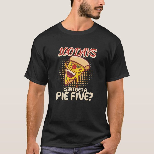 100 dagar med skolpizza kan jag få fem Paj T Shirt (Framsida)