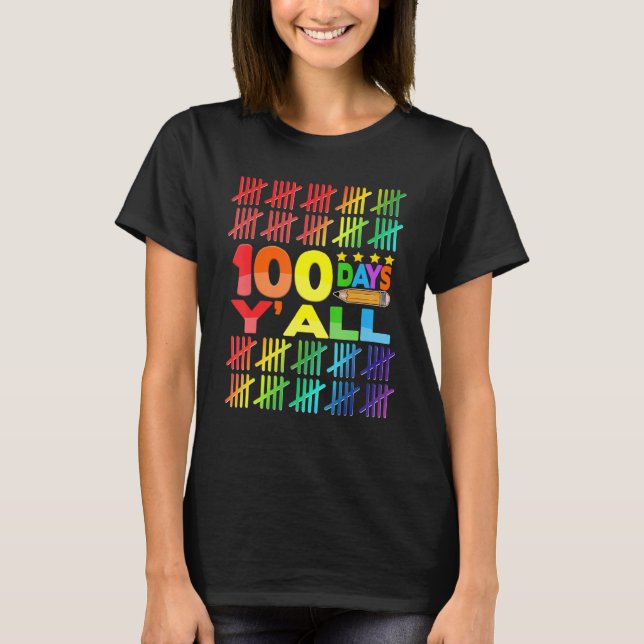 100 dagar ni alla lärare barn tonåring glad 100:e  t shirt (Framsida)