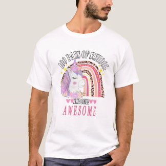 100 dagar och fortfarande 100 dagar för Fantastisk T Shirt