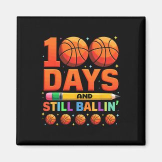 100 dagar och fortfarande byljande skal magnet