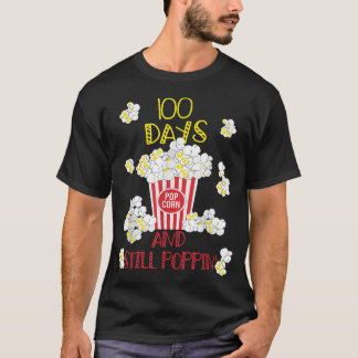 100 dagar och fortfarande Poppin Funny Popcorn 100 T Shirt