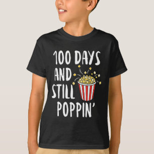 100 dagar och fortfarande Poppin populärmajsbarn 1 T Shirt
