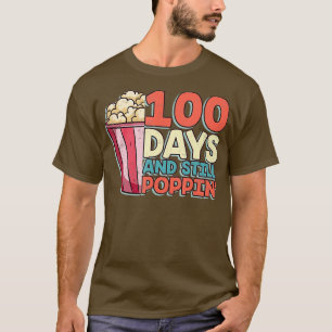 100 dagar och fortfarande Poppin-populationen Älsk T Shirt