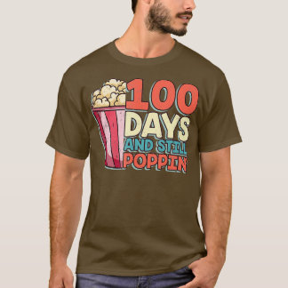 100 dagar och fortfarande Poppin-populationen Älsk T Shirt