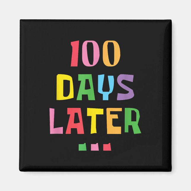 100 dagar senare 100 dagar för skollärarbarn magnet (Framsidan)