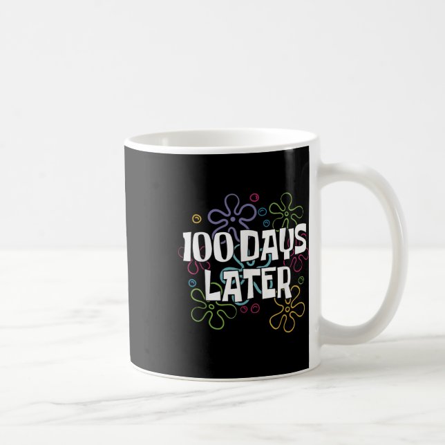100 dagar senare 100 dagar för skollärare kaffemugg (Höger)