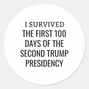 100 dagar senare överlevande klubb andra Trump man Runt Klistermärke