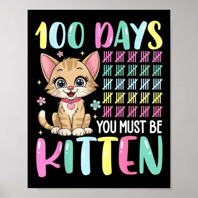 100 dagar skoldag du måste vara kattad 100 dagar poster (Framsidan)