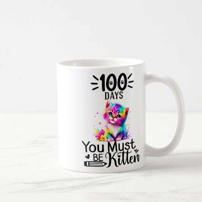 100 dagar skoldag Du måste vara kattunge 100 dagar Kaffemugg (Höger)