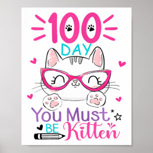 100 dagar skoldag Du måste vara kattunge 100 dagar Poster