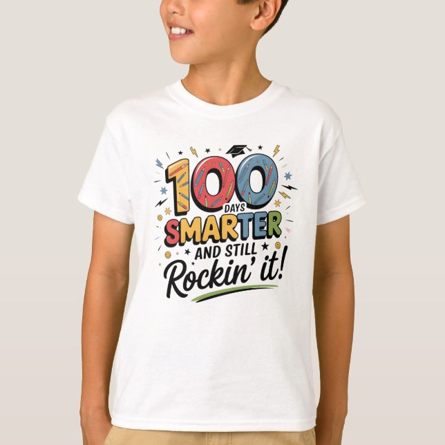 100 dagar smartare och fortfarande rockar det! t shirt (Framsida)