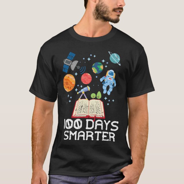 100 dagar Smartare rymdaut 100 dagars skola T Shirt (Framsida)
