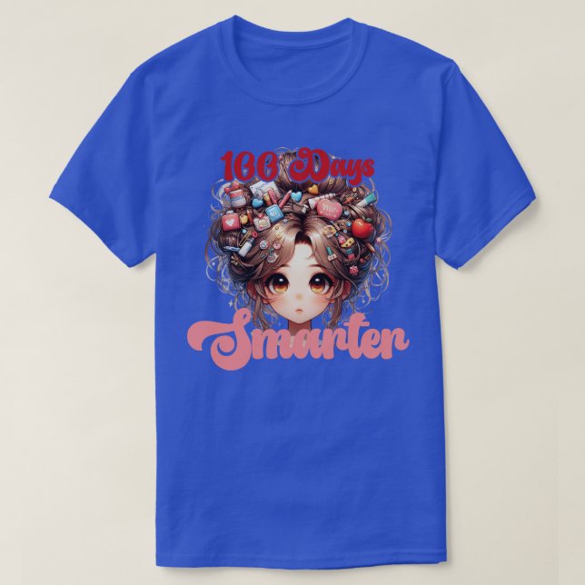100 dagar Smarter Girls Messy Bun Hårsköterska av  T Shirt (Design framsida)