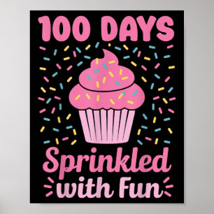 100 dagar Sprinklad med Roligt Cupkaka 100:e dagen Poster