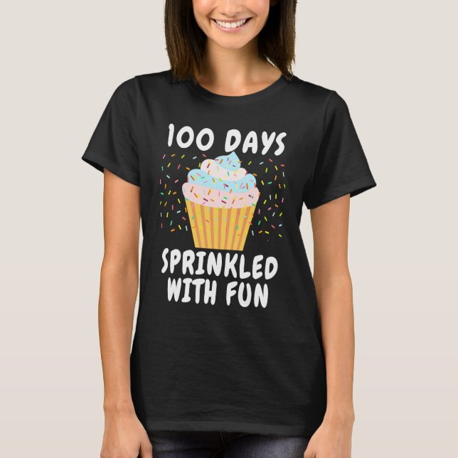 100 dagar strödda med rolig Cupcake 100-årsdagen a T Shirt (Framsida)