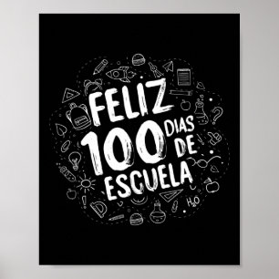 100 dagar vid skolan Feliz Dias de Escuela Student Poster