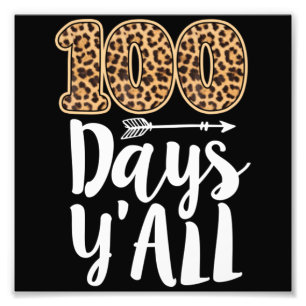 100 dagar Y&39;alla lärare eller Student 100 dagar Fototryck