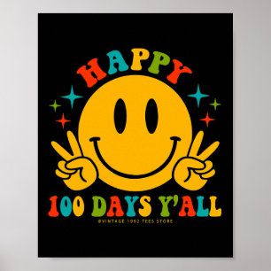 100 dagar Y’all Teacher Studenter 100-dagen i Scho Poster