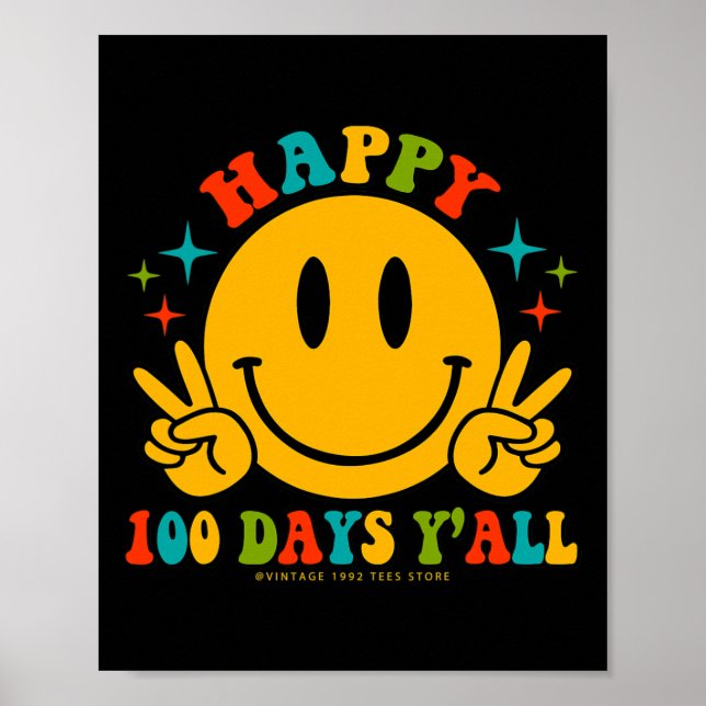 100 dagar Y’all Teacher Studenter 100-dagen i Scho Poster (Framsidan)