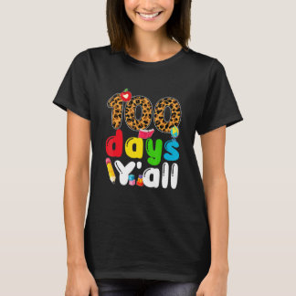 100 dagar Y'all Lycklig 100-dagen för lärare i sko T Shirt