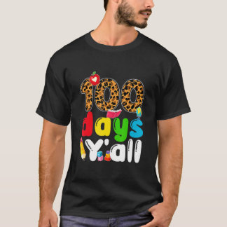 100 dagar Y'all Lycklig 100-dagen för lärare i sko T Shirt