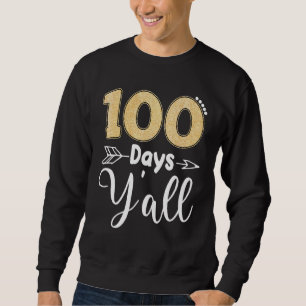 100 dagar Y'all Southern Teacher Studenter 100 dag Lång Ärmad Tröja