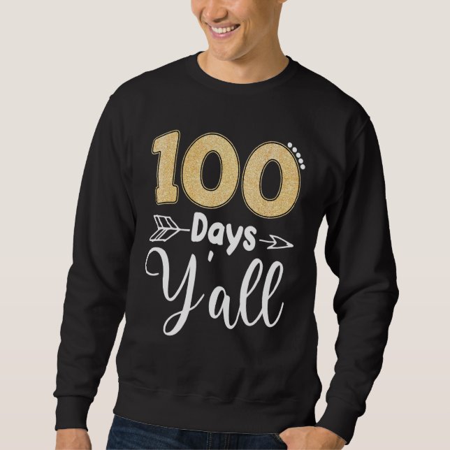 100 dagar Y'all Southern Teacher Studenter 100 dag Lång Ärmad Tröja (Framsida)