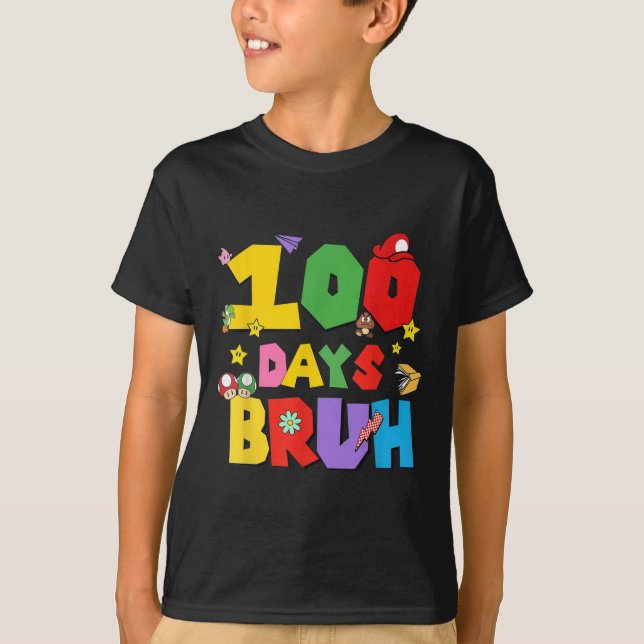 100 dagars Bruh Funny 100-dagars För barn i skolan T Shirt (Framsida)