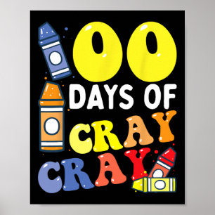 100 dagars Cray Cray 100 Day of School Boys Girls Poster