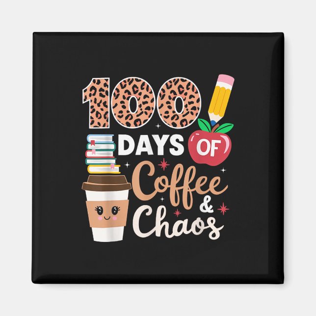 100 dagars kaffe- och kaoslärartid 100 dagar magnet (Framsidan)