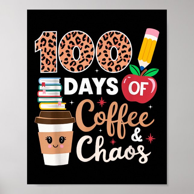 100 dagars kaffe- och kaoslärartid 100 dagar poster (Framsidan)