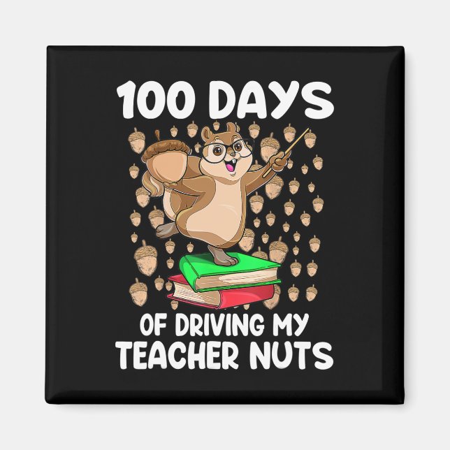 100 dagars körning av min lärare Nöt 100-dagars Magnet (Framsidan)