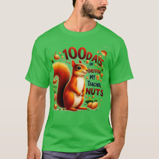 100 dagars körning av min lärare Nöt 100-dagars T Shirt