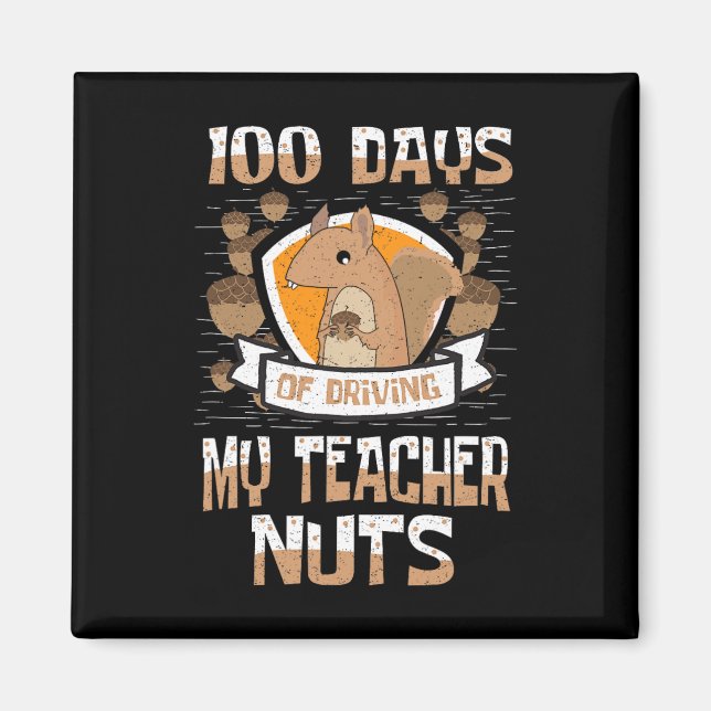 100 dagars körning av min lärare Nöt 100 Magnet (Framsidan)