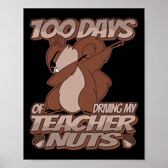 100 dagars körning av min lärare Nöt - Dabbing Squ Poster (Framsidan)