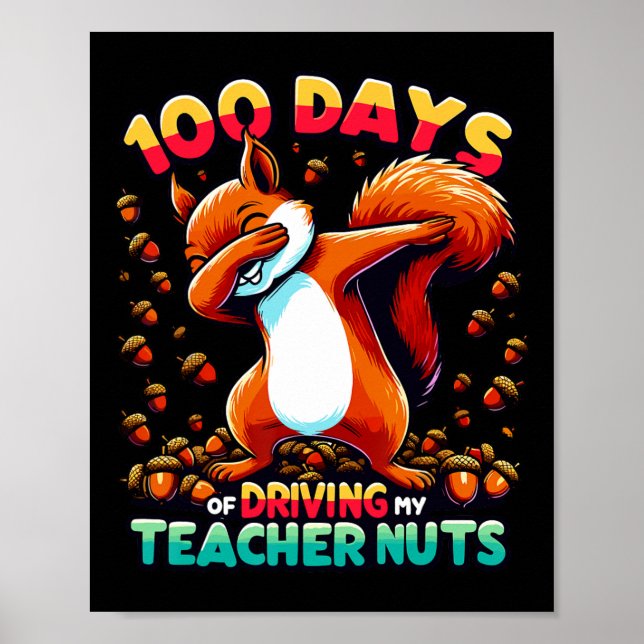 100 dagars körning av min lärare Nöt Dabbing Squir Poster (Framsidan)