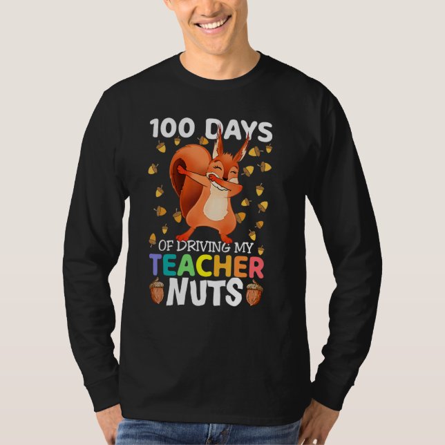 100 dagars körning av min lärare Nöt Dabbing Squir T Shirt (Framsida)
