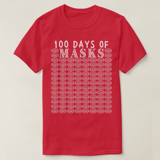 100 dagars Mask Funny Student-lärare 100 dagar T Shirt (Design framsida)