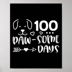 100 dagars pawsomeness Puppy Cute Hund 100 D Poster
