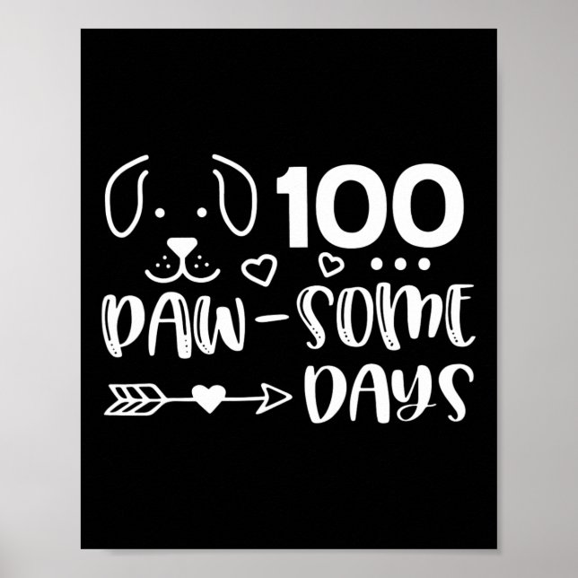 100 dagars pawsomeness Puppy Cute Hund 100 D Poster (Framsidan)