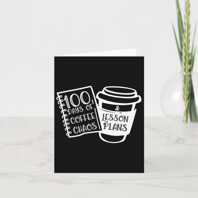 100 dagars Roligt för kaffelärare Kort (Framsida)