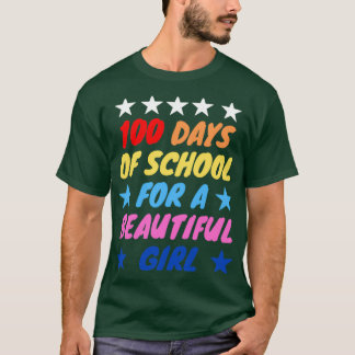 100 dagars skola för en vacker flicka t shirt