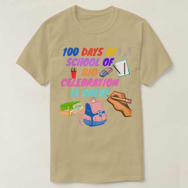 100 dagars skola i stora firande är underbar t shirt (Design framsida)