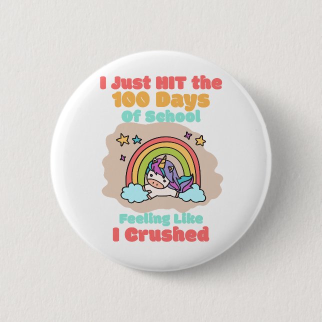 100 dagars skola, jag Slå och krossade 100-dagarss Knapp (Framsida)