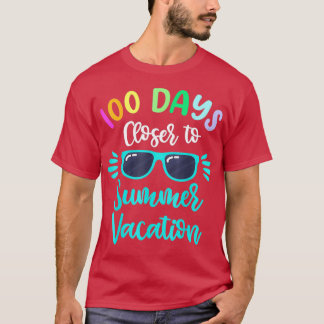 100 dagars skolavslutning sommaruppehåll 2 t shirt