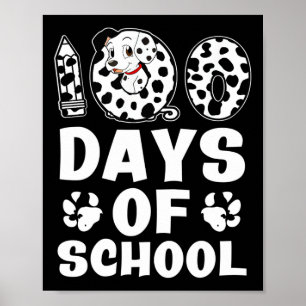 100 dagars skoldag Dalmatien Hund Boys Girls 100 D Poster