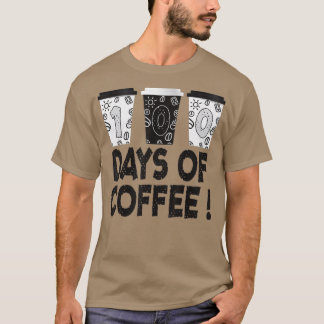 100 dagars skolkaffe 100 dagar t shirt