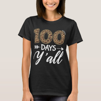 100 dagars Y'all Teacher eller Student 100 Dag av T Shirt
