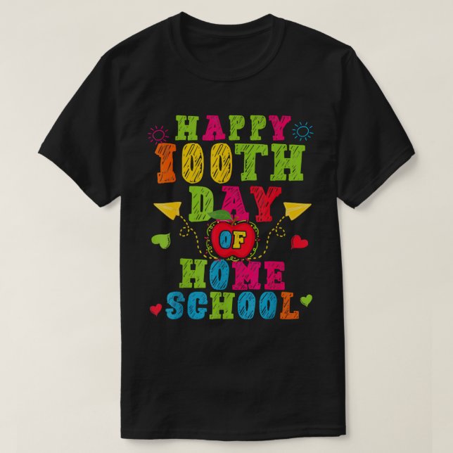 100-dagarsdagen för hemskolelärare i lycklig 100 d t shirt (Design framsida)